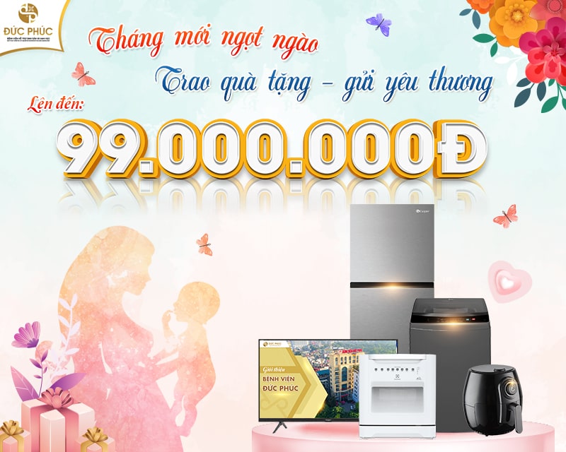 Trao ngay bộ quà tặng trị giá lên tới 99.000.000 VNĐ khi đăng ký điều trị tìm con cùng IVF Đức Phúc