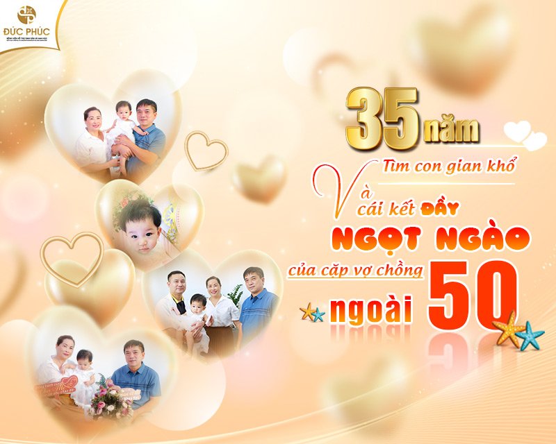 35 năm tìm con gian khổ, 4 lần IVF thất bại và cái kết đầy ngọt ngào của cặp vợ chồng ngoài 50