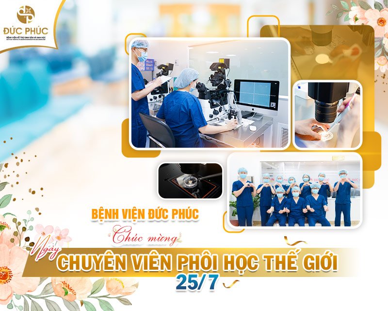 Bệnh viện Đức Phúc chúc mừng ngày Chuyên viên phôi học thế giới