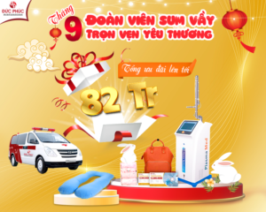 Bệnh viện Đức Phúc dành tặng quà đoàn viên trị giá 82 triệu đồng cho tất cả các gia đình khi đăng ký Thai sản trọn gói tại viện.
