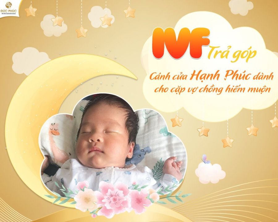 IVF trả góp là một trong những độc quyền với nhiều lợi ích tại bệnh viện Đức Phúc