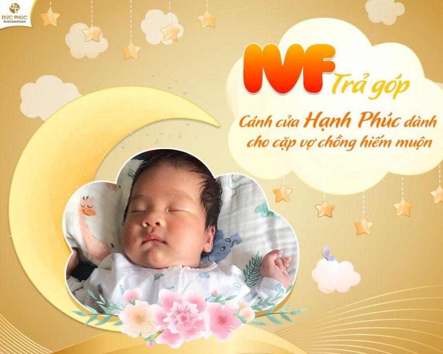 IVF trả góp là giải pháp hiệu quả giúp tối ưu tài chính làm IVF tại Đức Phúc