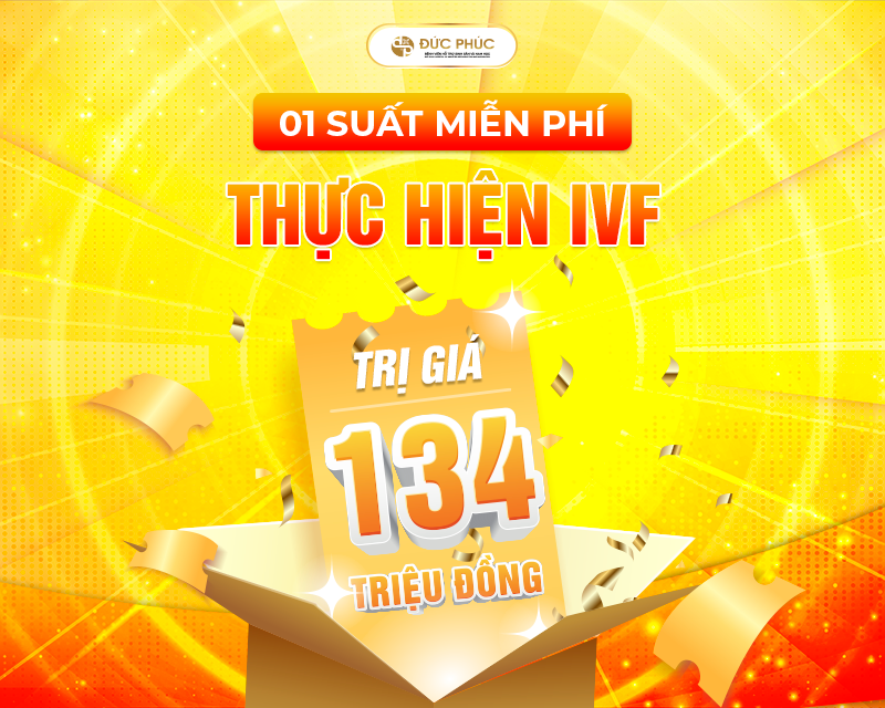 Đăng ký tham dự nhận ngay 1 suất miễn phí IVF trị giá 134 triệu