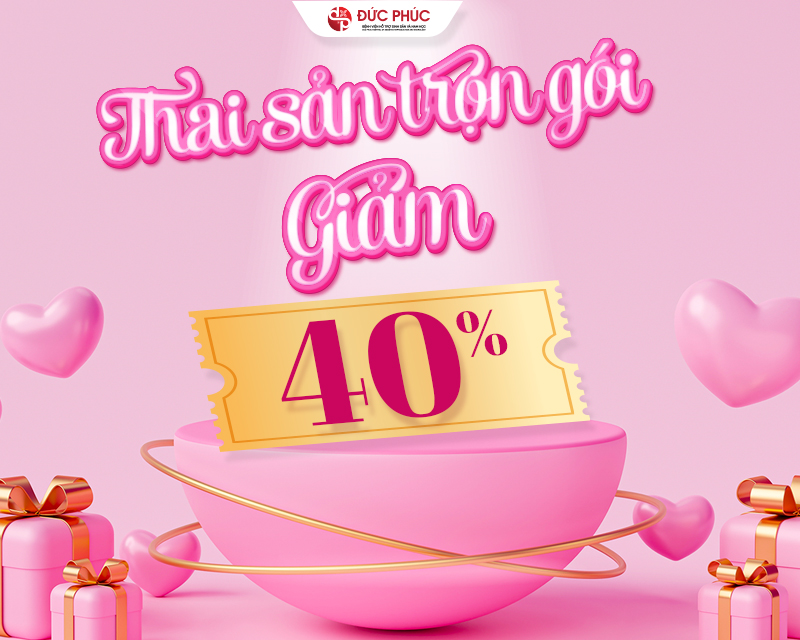 Giảm 40% gói thai sản trị giá trị giá đến 10 triệu đồng